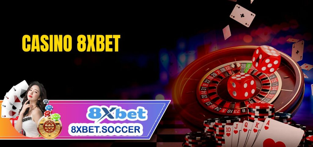 Sảnh Casino tại 8xbet đã dừng hoạt động