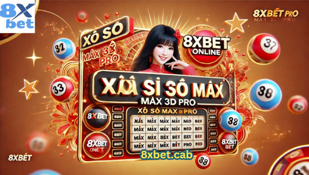 Hướng dẫn chi tiết cách tham gia và chiến thắng trò chơi Xổ Số Max 3D Pro trên 8xbet